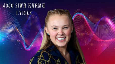 jojo siwa karma lyrics|jojo siwa karma song lyrics.